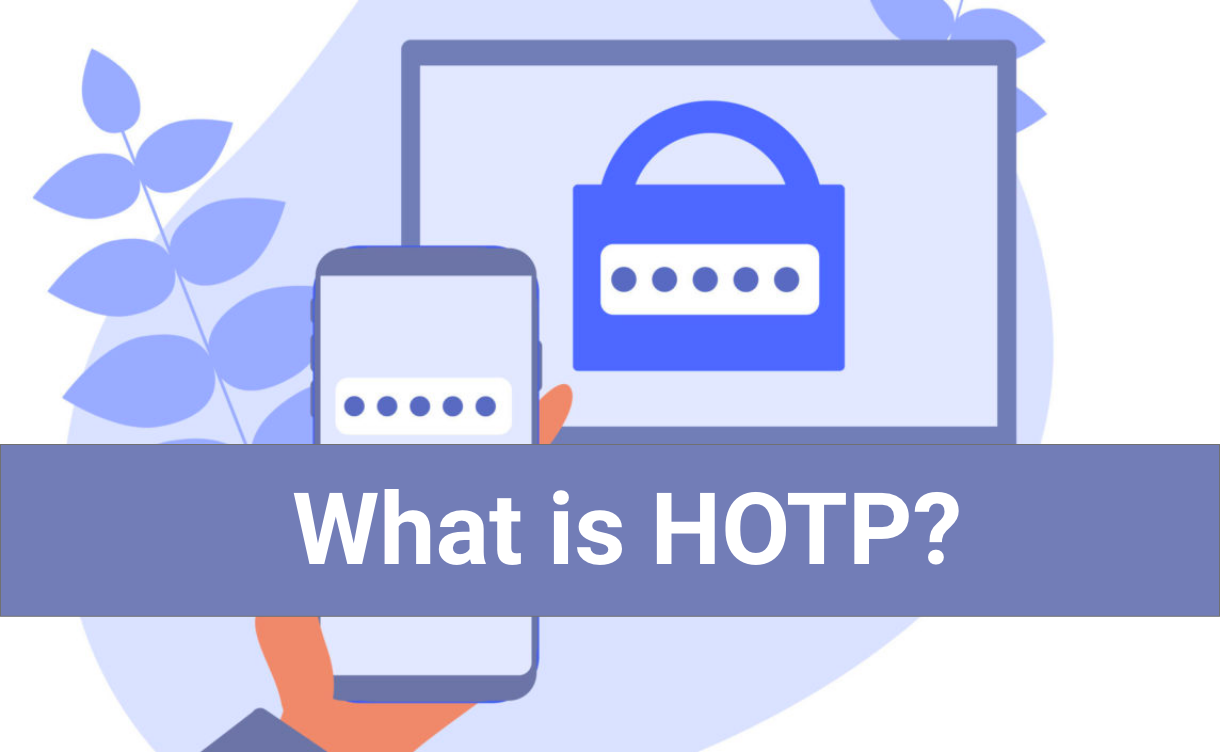 How does HOTP authentication work?